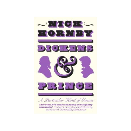 Dickens and Prince : a Particular Kind of Genius