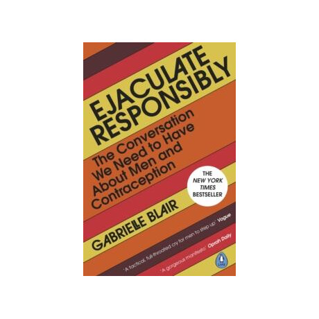 Ejaculate Responsibly
