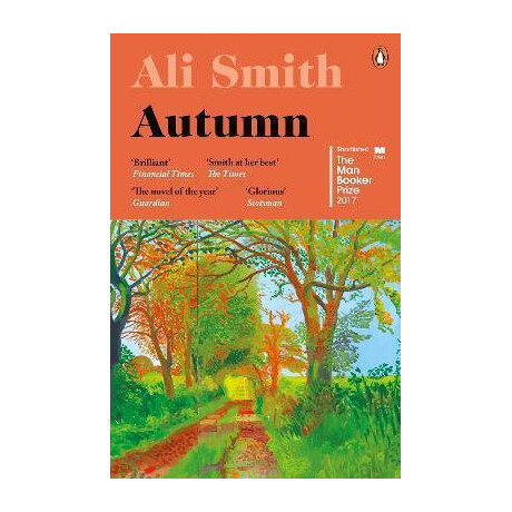 Autumn : Shortlisted for the man Booker Prize 2017