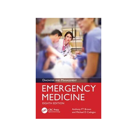 Emergency Medicine : Diagnosis and Management