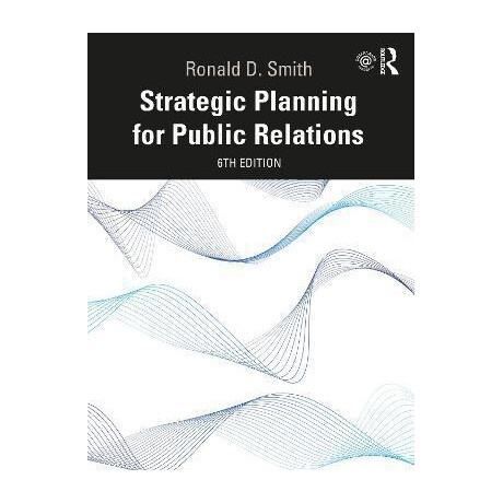 Strategic Planning for Public Relations