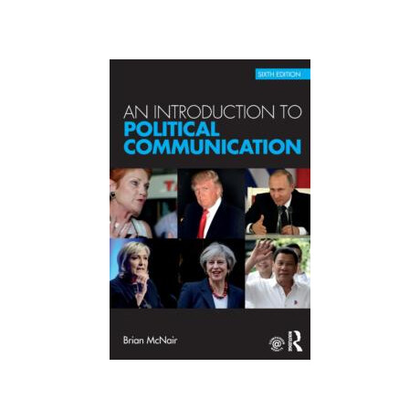 An Introduction to Political Communication