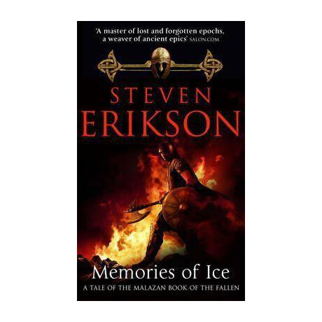 Memories of ice (Malazan Book of the Fallen: Book 3)