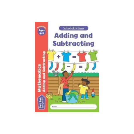 Get set Mathematics: Adding and Subtracting, Early Years Foundation Stage, Ages 4-5