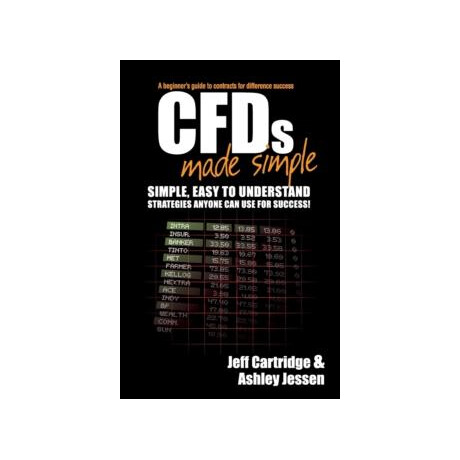 Cfds Made Simple : a Beginners Guide to Contracts for Difference Success