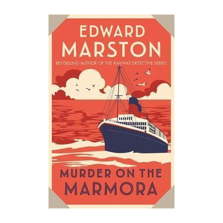 Murder on the Marmora : a Gripping Edwardian Whodunnit From the Bestselling Author