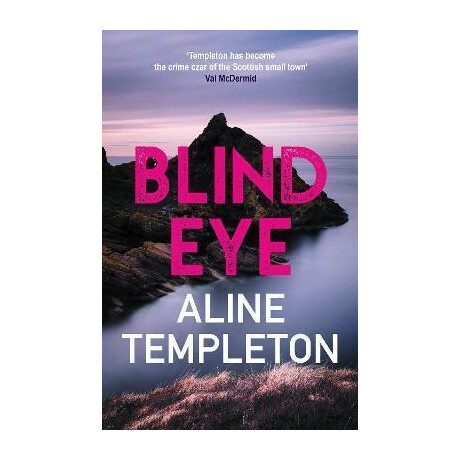 Blind eye : the Captivating Scottish Crime Thriller