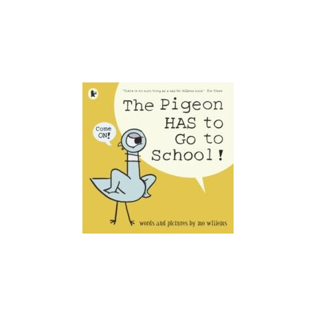 Pigeon has to go to School!