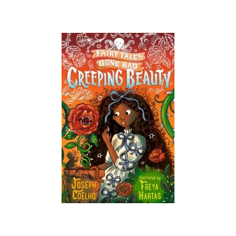 Creeping Beauty: Fairy Tales Gone bad