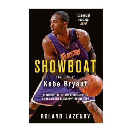 Showboat : the Life of Kobe Bryant
