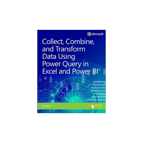 Collect, Combine, and Transform Data Using Power Query in Excel and Power bi