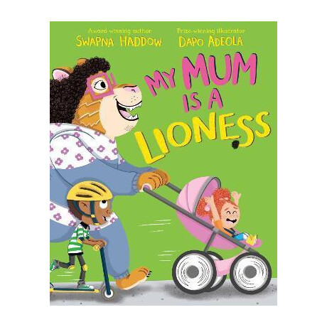 My mum is a Lioness