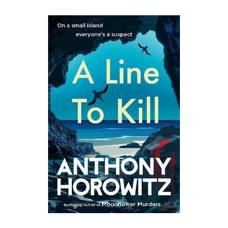 A Line to Kill : From the Global Bestselling Author of Moonflower Murders
