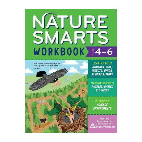 Nature Smarts Workbook, Ages 4-6: Learn About Animals, Soil, Insects, Birds, Plants & More With Nature