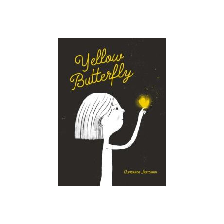 Yellow Butterfly : a Story From Ukraine