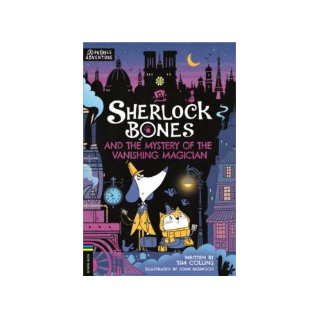 Sherlock Bones and the Mystery of the Vanishing Magician