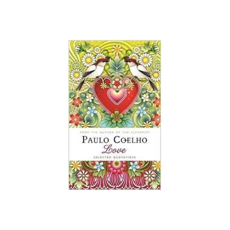 Love: Selected Quotations Love: Selected Quotations