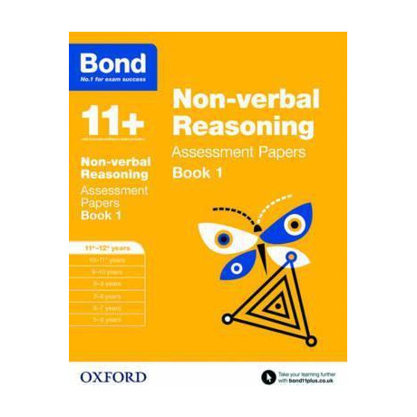 Bond 11+: non-Verbal Reasoning: Assessment Papers : 11+-12+ Years Book 1