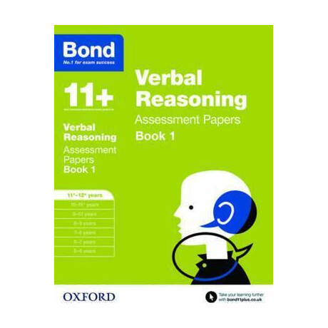 Bond 11+: Verbal Reasoning: Assessment Papers : 11+-12+ Years Book 1