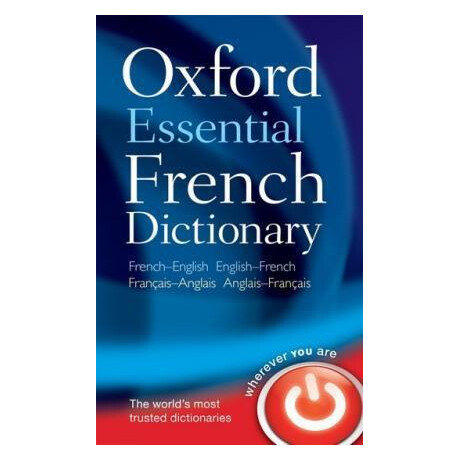 Oxford Essential French Dictionary Oxford Essential French Dictionary
