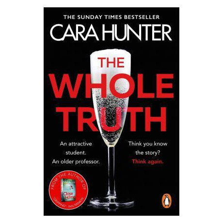 The Whole Truth : the new 'impossible to Predict' Detective Thriller From the Richard and Judy Book Club Spring 2021