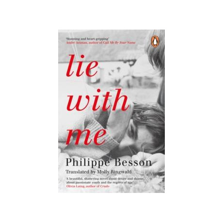 Lie With me : Stunning and Heart-Gripping Andre Aciman