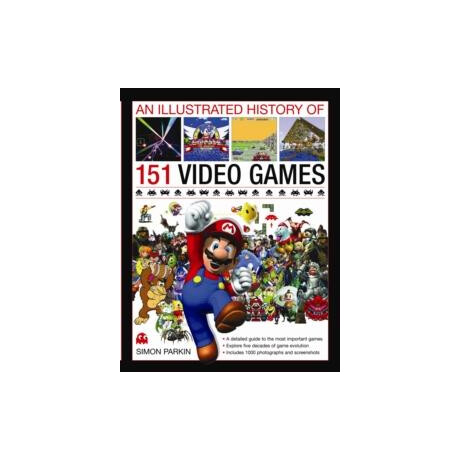 Illustrated History of 151 Videogames