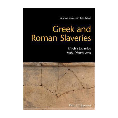 Greek and Roman Slaveries