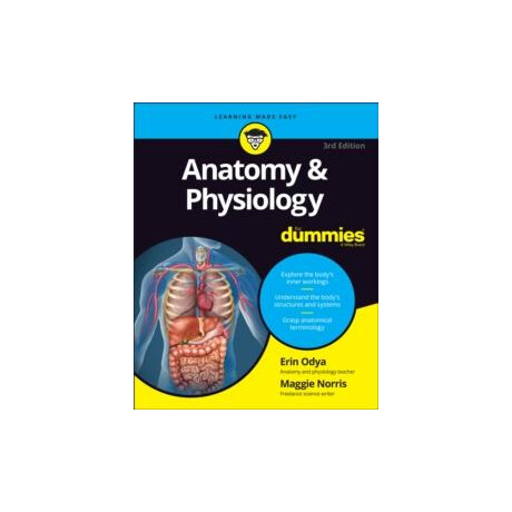 Anatomy & Physiology for Dummies