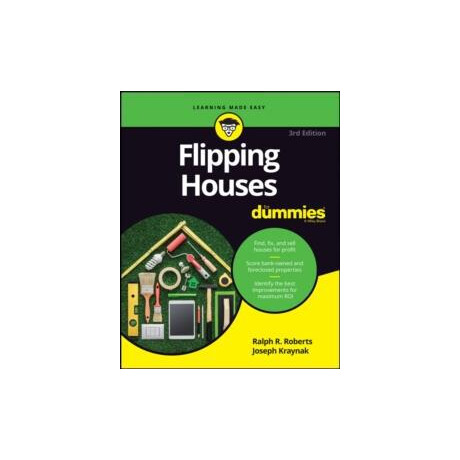 Flipping Houses for Dummies 3rd Edition