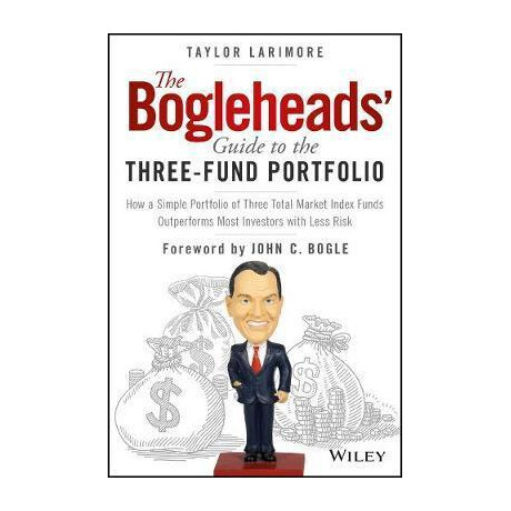 The Bogleheads' Guide to the Three-Fund Portfolio