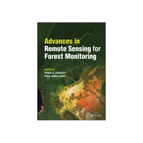 Advances in Remote Sensing for Forest Monitoring