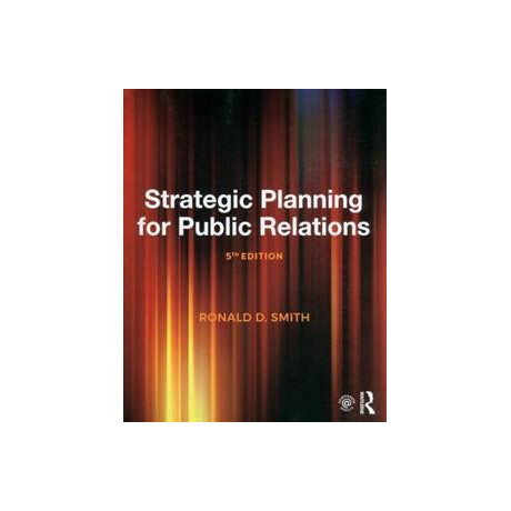 Strategic Planning for Public Relations