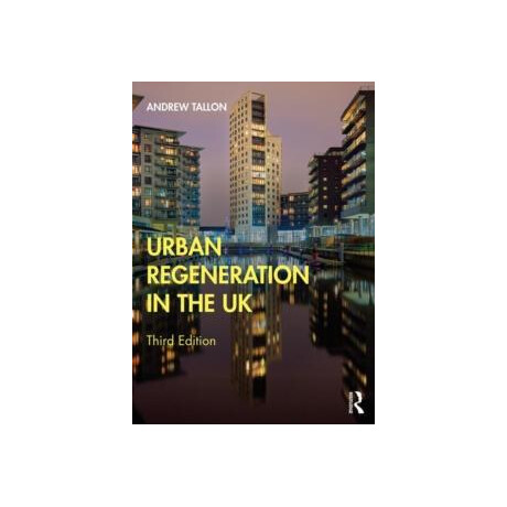 Urban Regeneration in the uk