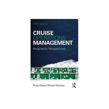Cruise Operations Management : Hospitality Perspectives