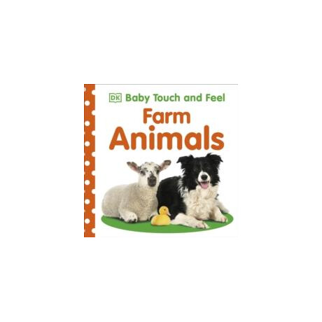 Baby Touch and Feel Farm Animals