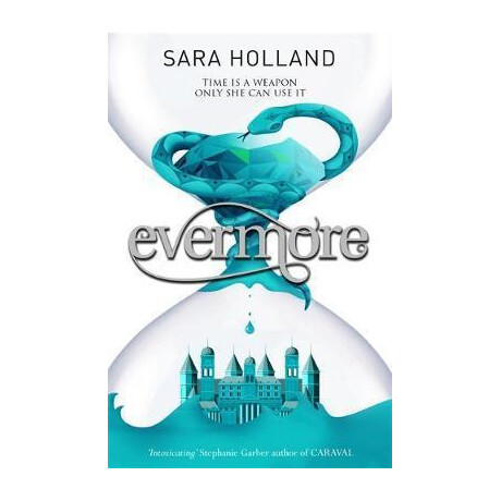 Everless: Evermore : Book 2