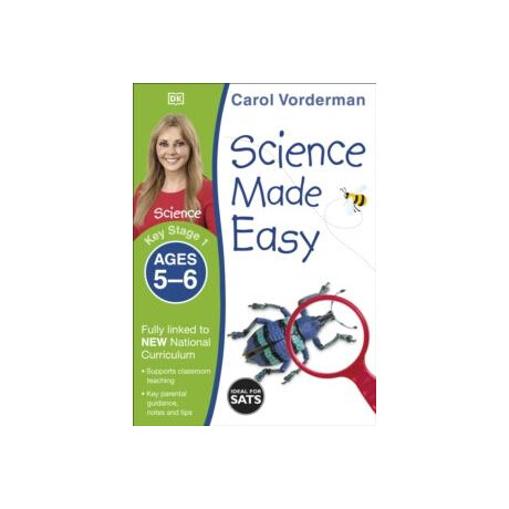 Science Made Easy, Ages 5-6 (Key Stage 1)