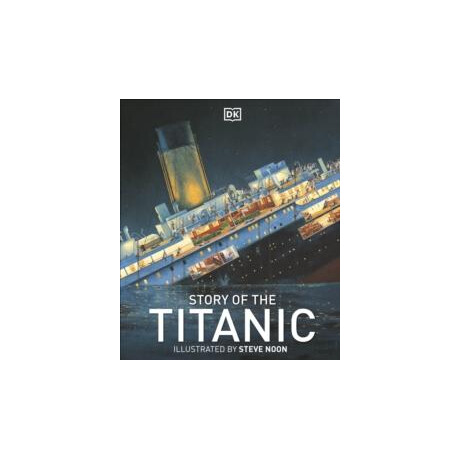 Story of the Titanic