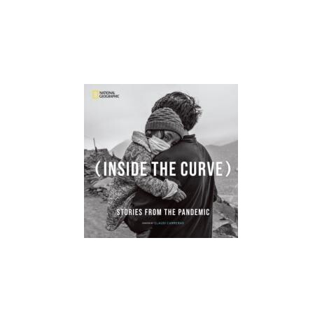 Inside the Curve : Stories From the Pandemic