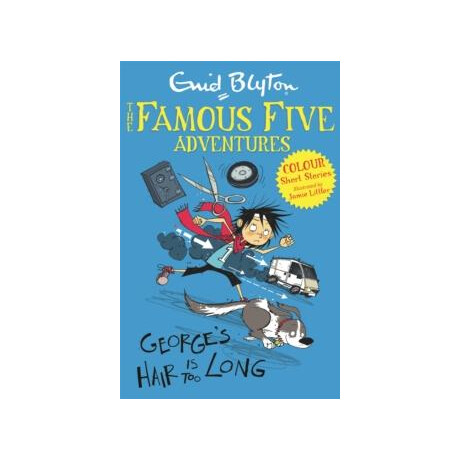 Famous Five Colour Short Stories: George's Hair is too Long