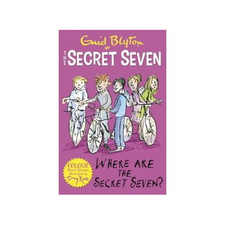 Secret Seven Colour Short Stories: Where are the Secret Seven?