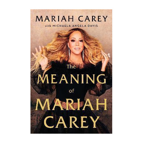 The Meaning of Mariah Carey