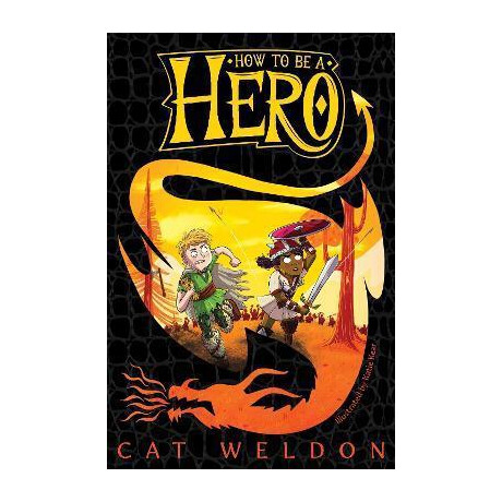 How to be a Hero