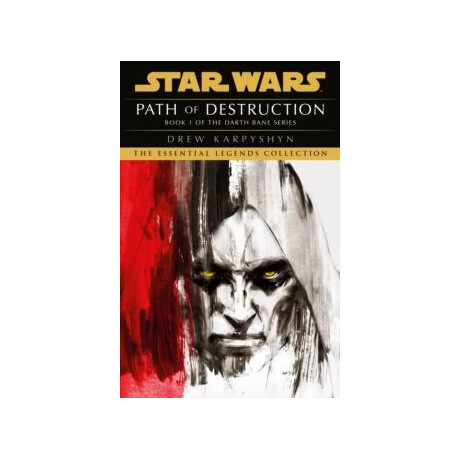 Star Wars: Darth Bane - Path of Destruction
