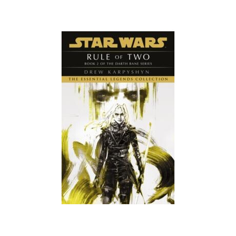 Star Wars: Darth Bane - Rule of two