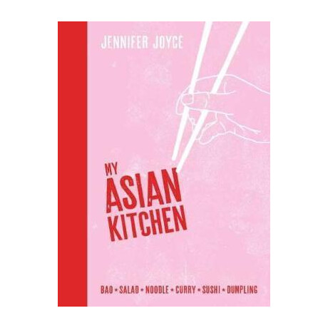 My Asian Kitchen : Bao*salad*noodle*curry*sushi*dumpling*
