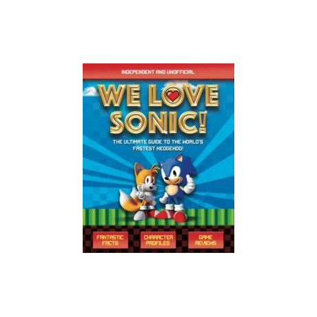 We Love Sonic!