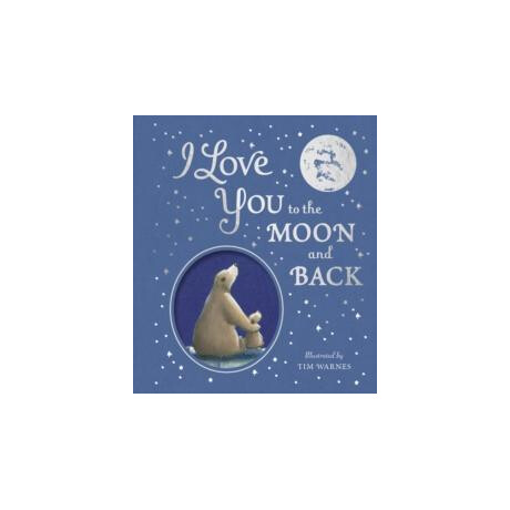 I Love you to the Moon and Back