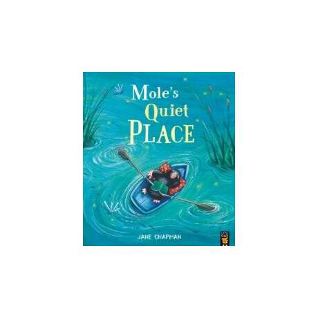 Mole's Quiet Place